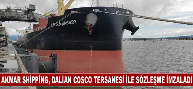 Akmar Shipping, Dalian Cosco Tersanesi ile sözleşme imzaladı