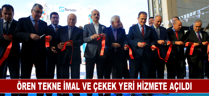 Bakan Uraloğlu, Ören Tekne İmal Çekek Yeri açılışında konuştu