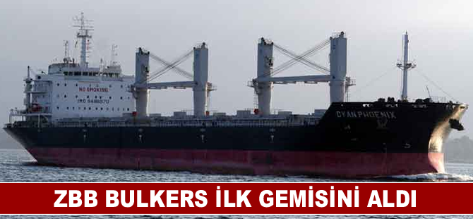 ZBB Bulkers ilk gemisini aldı