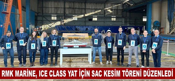 RMK Marine, Ice Class yat için sac kesim töreni düzenledi