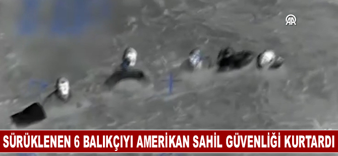 Amerikan Sahil Güvenlik ekipleri sürüklenen 6 balıkçıyı kurtardı