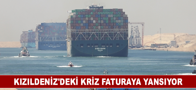 Kızıldeniz'deki kriz faturaya yansıyor