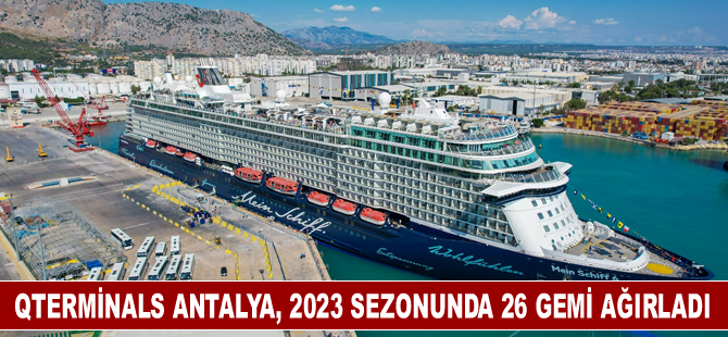 QTerminals Antalya, 2023 sezonunda 26 gemi ağırladı