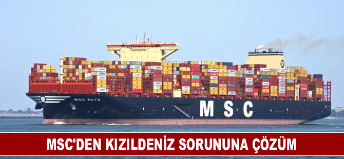 MSC’den Kızıldeniz sorununa çözüm