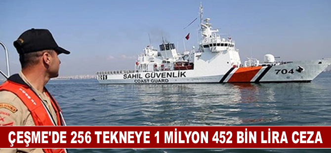 Çeşme'de 256 tekneye 1 milyon 452 bin lira ceza