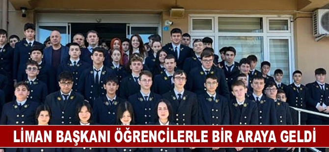 Liman başkanı öğrencilerle bir araya geldi