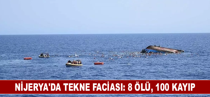 Nijerya'da tekne faciası: 8 ölü, 100 kayıp