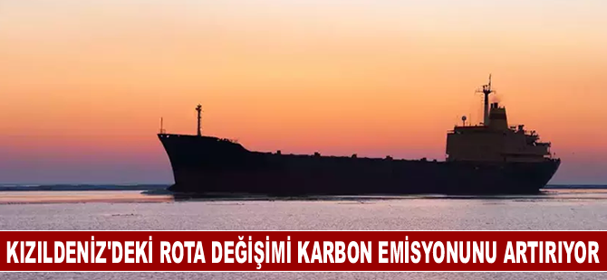 Kızıldeniz'deki rota değişimi karbon emisyonunu artırıyor