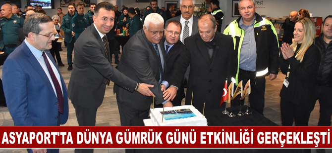 Asyaport'ta Dünya Gümrük Günü Etkinliği gerçekleşti