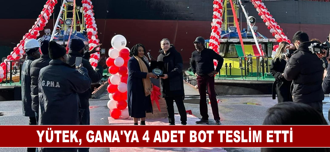 YÜTEK'ten, Gana Liman Otoritesi Başkanlığına 4 adet bot teslim töreni gerçekleşti