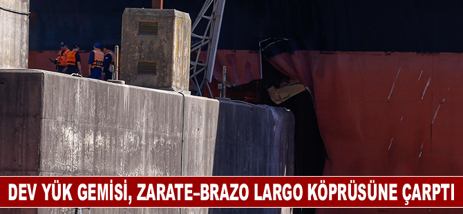 Arjantin'de Zarate–Brazo Largo köprüsüne yük gemisi çarptı