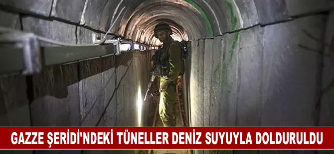 Gazze Şeridi'ndeki tüneller deniz suyuyla dolduruldu