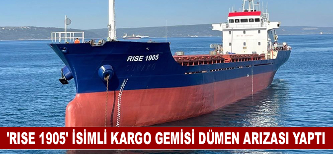 ‘RISE 1905’ isimli kargo gemisi dümen arızası yaptı