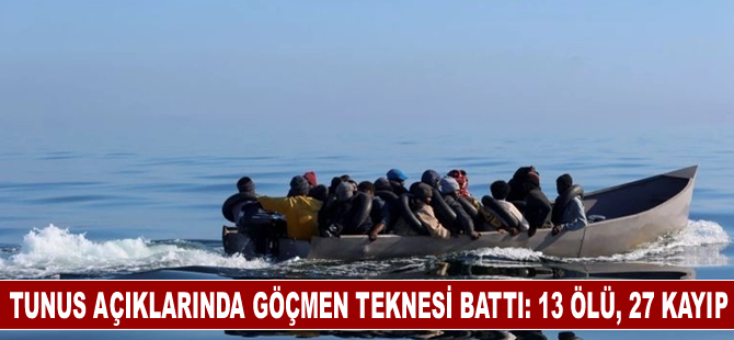 Tunus Açıklarında Göçmen Teknesi Battı: 13 Ölü, 27 Kayıp