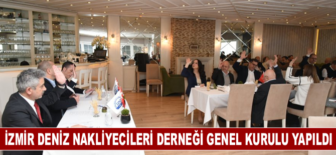 İzmir Deniz Nakliyecileri Derneği Genel Kurulu Yapıldı