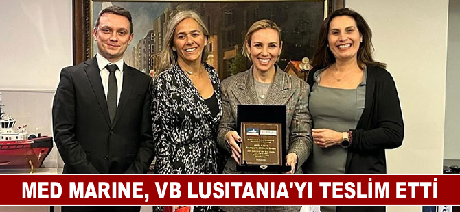 Med Marine, VB LUSITANIA’yı teslim etti