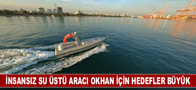 İnsansız su üstü aracı OKHAN için hedefler büyük