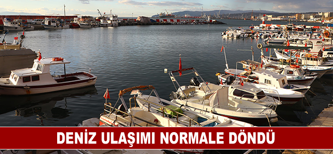 Deniz ulaşımı normale döndü