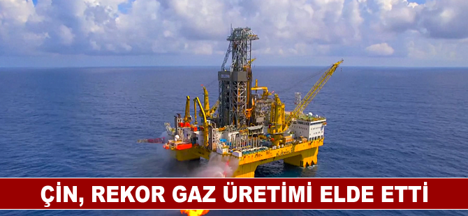 Çin, rekor gaz üretimi elde etti