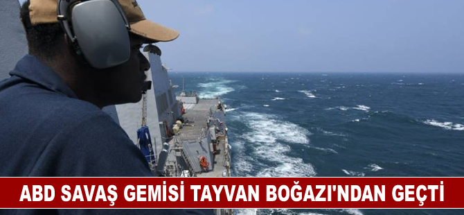 ABD savaş gemisi Tayvan Boğazı'ndan geçti