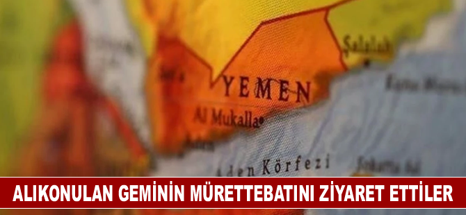 Alıkonulan geminin mürettebatını ziyaret ettiler