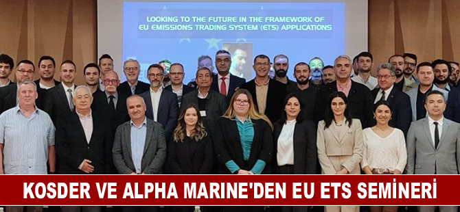 KOSDER ve Alpha Marine’den EU ETS Semineri