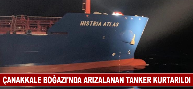 Çanakkale Boğazı'nda makine arızası yapan tanker kurtarıldı