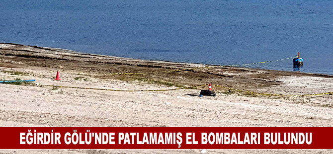 Eğirdir Gölü'nde patlamamış el bombaları bulundu