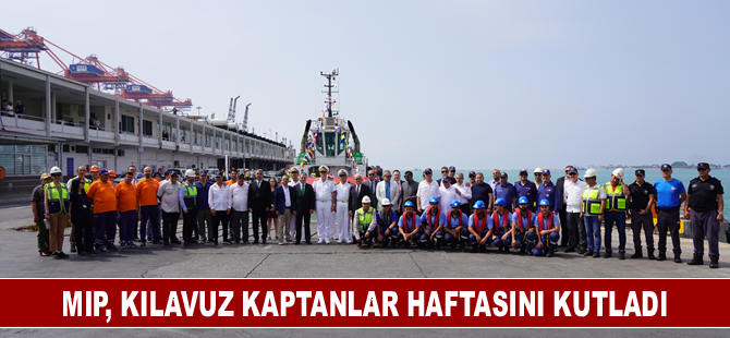 MIP Kılavuz Kaptanlar Haftasını kutladı