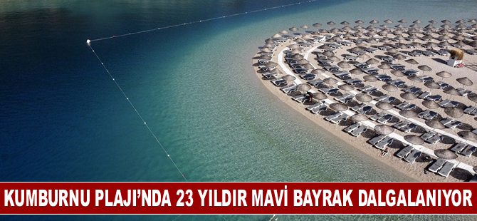 Türkiye'nin tanıtım yüzü Kumburnu Plajı 23 yıldır mavi bayraklı