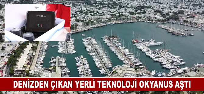 Denizden çıkan yerli teknoloji okyanus aştı