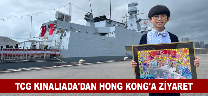 TCG Kınalıada, Çin'in Hong Kong Özel İdari Bölgesi limanını ziyaret etti