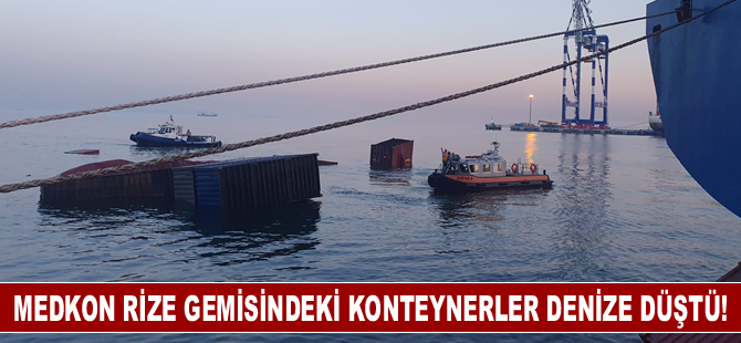 MEDKON RİZE gemisindeki konteynerler denize düştü!