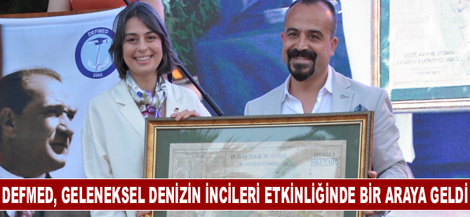 DEFMED, Geleneksel DENİZİN İNCİLERİ Etkinliğinde bir araya geldi