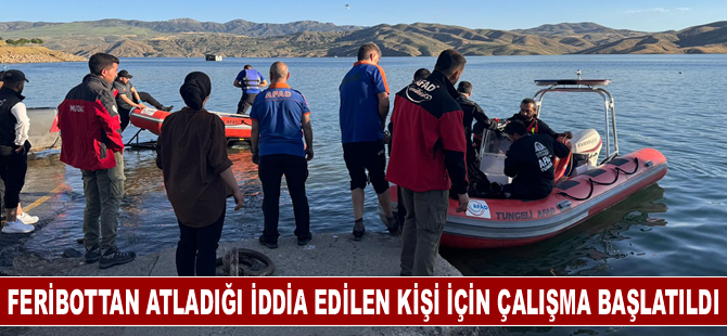 Feribottan atladığı iddia edilen kişi için çalışma başlatıldı