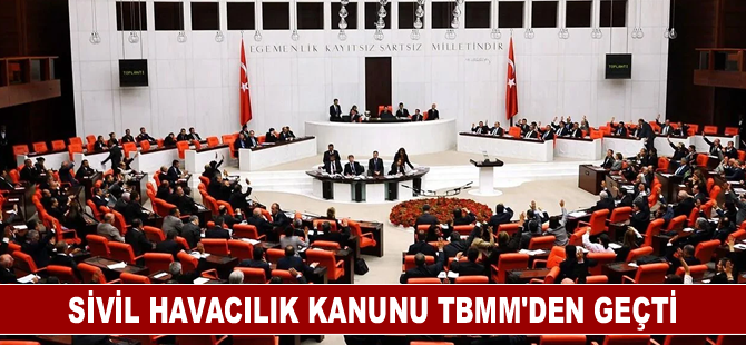 Sivil Havacılık Kanunu TBMM Komisyonu'ndan geçti