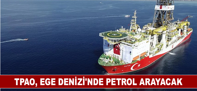 TPAO, Ege Denizi'nde petrol arayacak