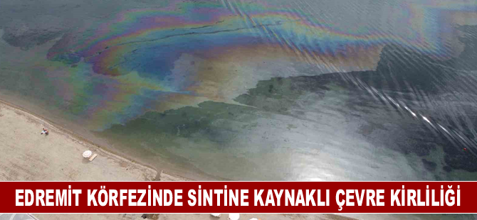 Edremit Körfezinde sintine kaynaklı çevre kirliliği