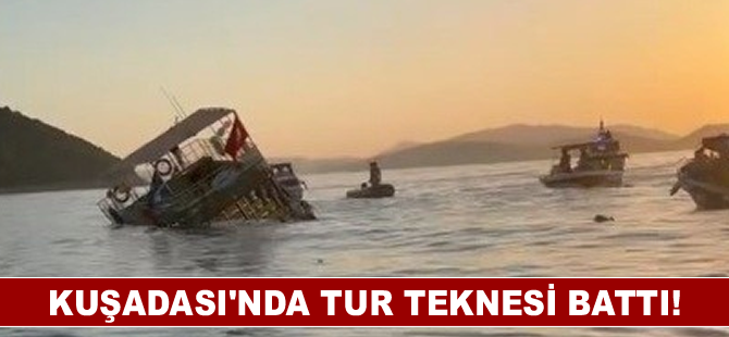 Kuşadası’nda tur teknesi battı!