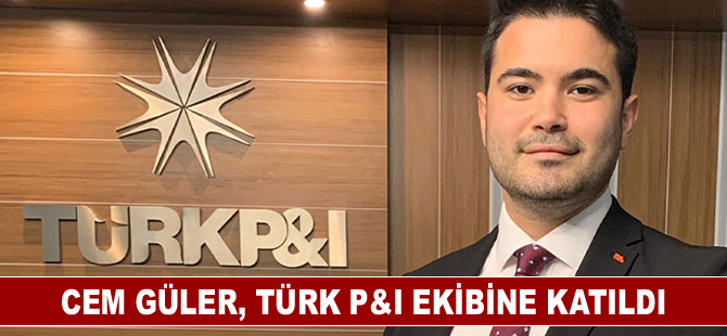Cem Güler, Türk P&I ekibine katıldı
