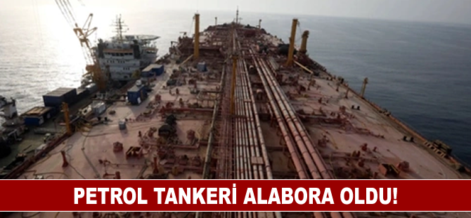 Umman Denizi'nde bir petrol tankeri alabora oldu