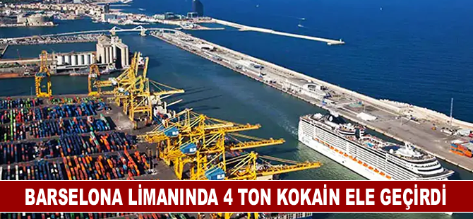 Barselona limanında 4 ton kokain ele geçirdi