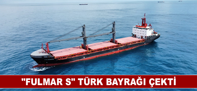 FULMAR S Türk Bayrağı çekti