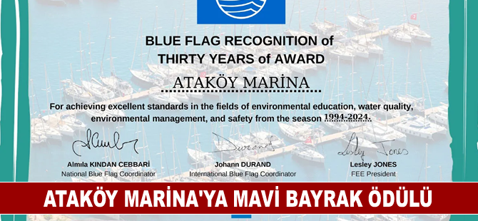 Ataköy Marina’ya Mavi Bayrak ödülü