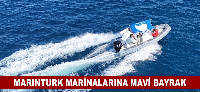 MarinTurk marinalarına mavi bayrak