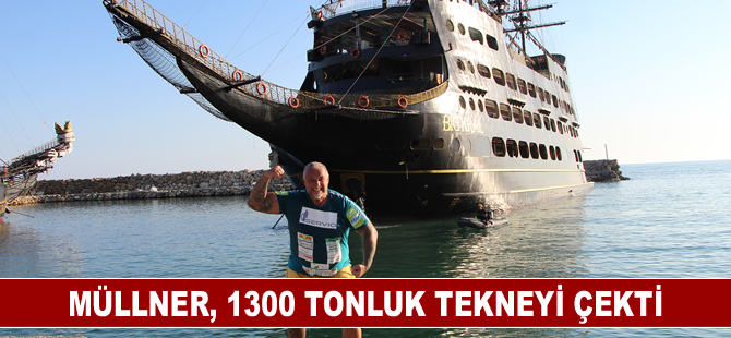 Müllner, 1300 tonluk tekneyi çekti