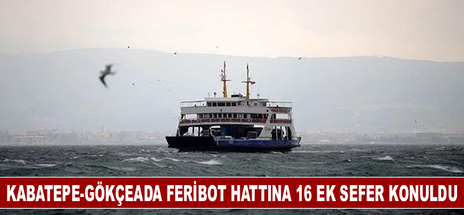 Kabatepe-Gökçeada feribot hattına 16 ek sefer konuldu