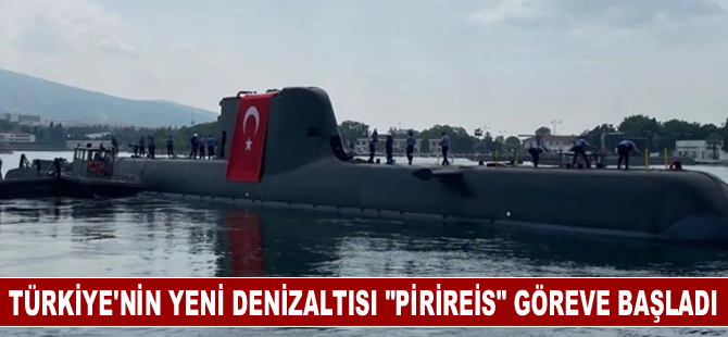 TCG Pirireis Mavi Vatan’da göreve başladı