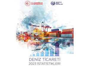 "Deniz Ticareti 2023 İstatistikleri" kitabı yayınlandı