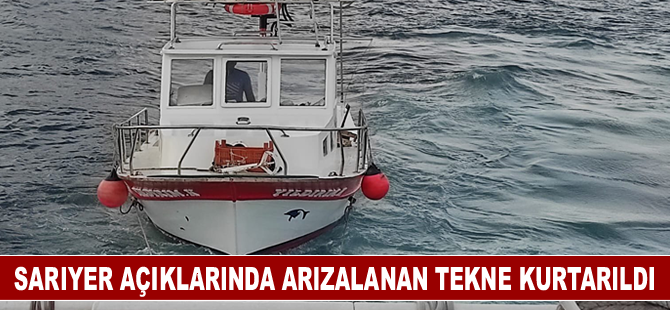 Sarıyer açıklarında arızalanan tekne kurtarıldı